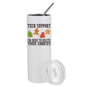 Tech Support Im Here To Delete Your Cookies Funny Christmas Holiday Stainless Steel Tumbler