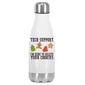 Tech Support Im Here To Delete Your Cookies Funny Christmas Holiday Stainless Steel Insulated Water Bottle