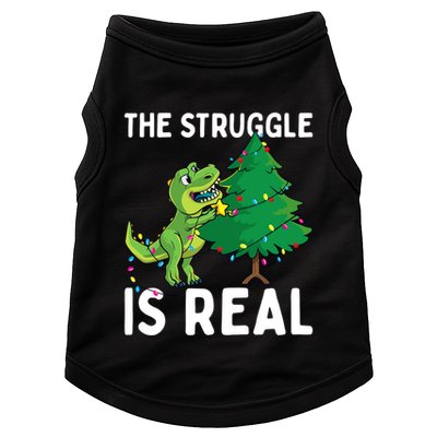 The Struggle Is Real Dinosaur And Xmas Tree Christmas Trex Funny Gift Doggie Tank