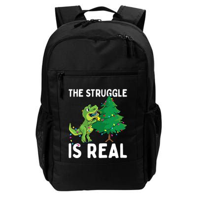 The Struggle Is Real Dinosaur And Xmas Tree Christmas Trex Funny Gift Backpack