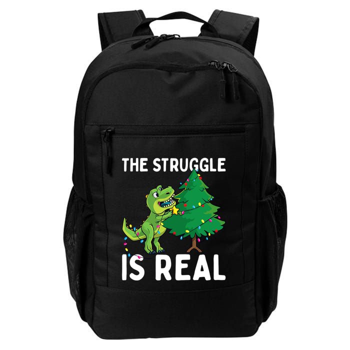 The Struggle Is Real Dinosaur And Xmas Tree Christmas Trex Funny Gift Backpack