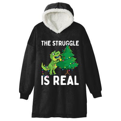 The Struggle Is Real Dinosaur And Xmas Tree Christmas Trex Funny Gift Hooded Wearable Blanket