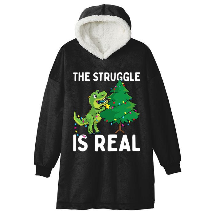 The Struggle Is Real Dinosaur And Xmas Tree Christmas Trex Funny Gift Hooded Wearable Blanket