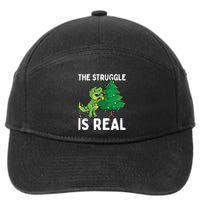 The Struggle Is Real Dinosaur And Xmas Tree Christmas Trex Funny Gift 7-Panel Snapback Hat