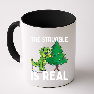The Struggle Is Real Dinosaur And Xmas Tree Christmas Trex Funny Gift Mug