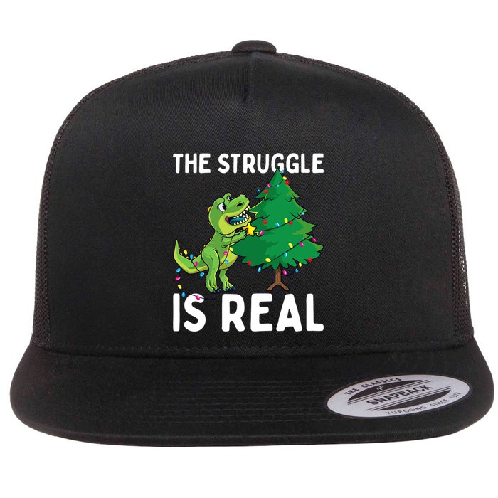 The Struggle Is Real Dinosaur And Xmas Tree Christmas Trex Funny Gift Flatbill Hat