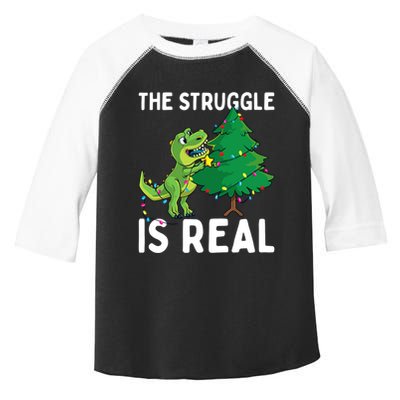 The Struggle Is Real Dinosaur And Xmas Tree Christmas Trex Funny Gift Toddler Fine Jersey T-Shirt