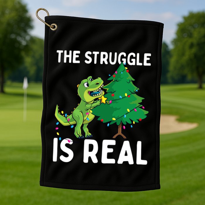 The Struggle Is Real Dinosaur And Xmas Tree Christmas Trex Funny Gift Golf Towel