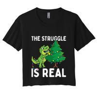 The Struggle Is Real Dinosaur And Xmas Tree Christmas Trex Funny Gift Crop Top