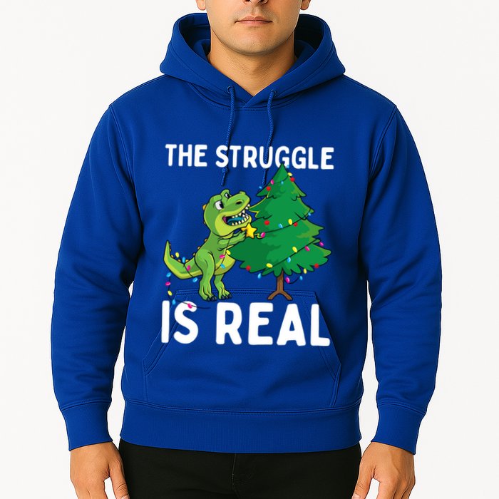The Struggle Is Real Dinosaur And Xmas Tree Christmas Trex Funny Gift Hoodie