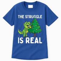 The Struggle Is Real Dinosaur And Xmas Tree Christmas Trex Funny Gift Tall T-Shirt