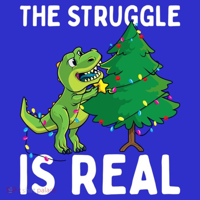 The Struggle Is Real Dinosaur And Xmas Tree Christmas Trex Funny Gift Magnet