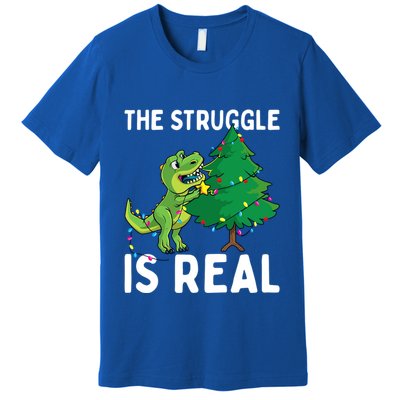 The Struggle Is Real Dinosaur And Xmas Tree Christmas Trex Funny Gift Premium T-Shirt