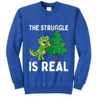 The Struggle Is Real Dinosaur And Xmas Tree Christmas Trex Funny Gift Tall Sweatshirt
