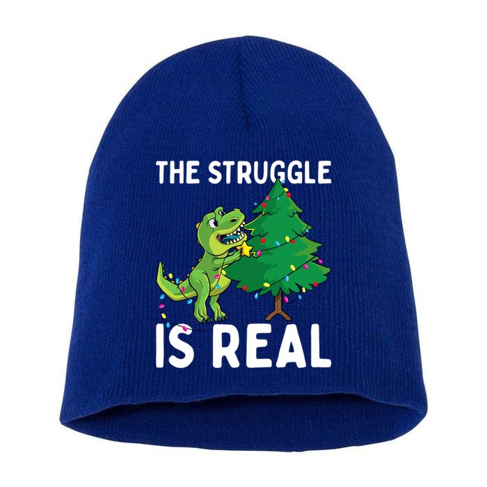 The Struggle Is Real Dinosaur And Xmas Tree Christmas Trex Funny Gift Short Acrylic Beanie