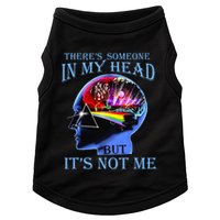 There’S Someone In My Head But It’S Not Me Doggie Tank