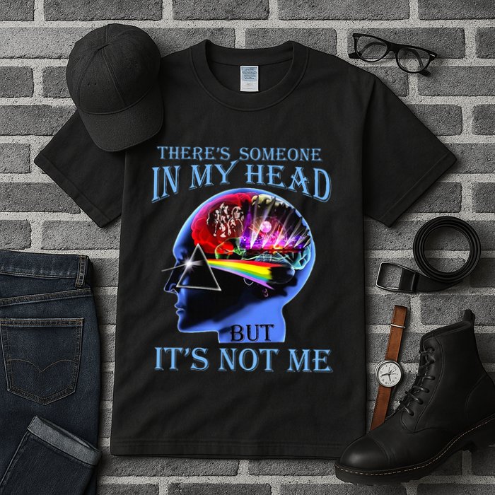There’S Someone In My Head But It’S Not Me Tall T-Shirt