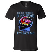 There’S Someone In My Head But It’S Not Me V-Neck T-Shirt