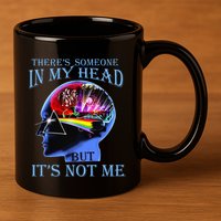 There’S Someone In My Head But It’S Not Me 11oz C Handle Ceramic Mug