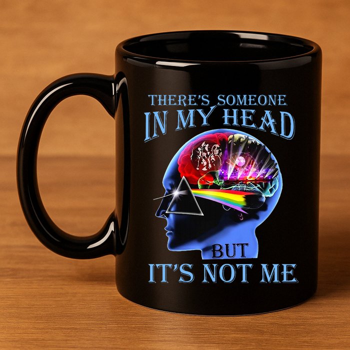 There’S Someone In My Head But It’S Not Me 11oz C Handle Ceramic Mug
