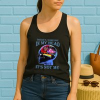 There’S Someone In My Head But It’S Not Me Womens Tank Top