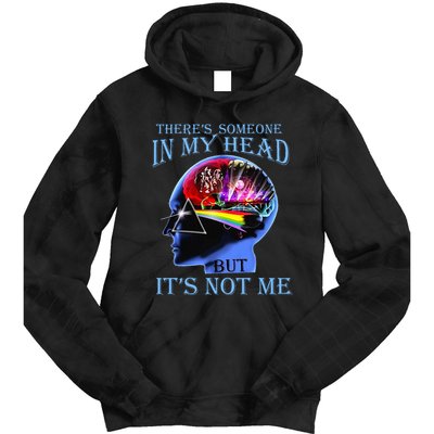 There’S Someone In My Head But It’S Not Me Tie Dye Hoodie