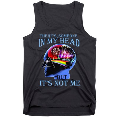 There’S Someone In My Head But It’S Not Me Tank Top