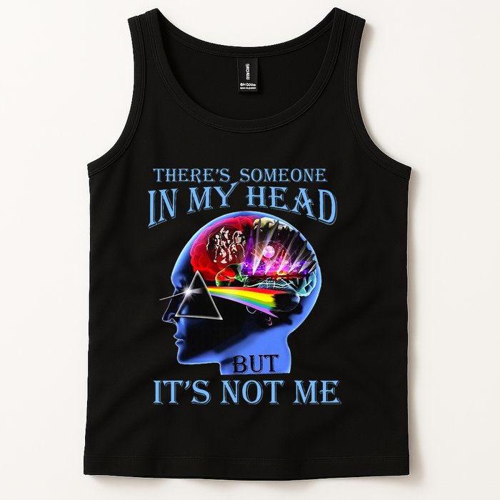 There’S Someone In My Head But It’S Not Me Tank Top