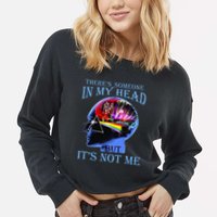 There’S Someone In My Head But It’S Not Me Cropped Pullover Crew