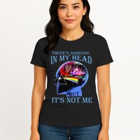 There’S Someone In My Head But It’S Not Me Womens T-Shirt