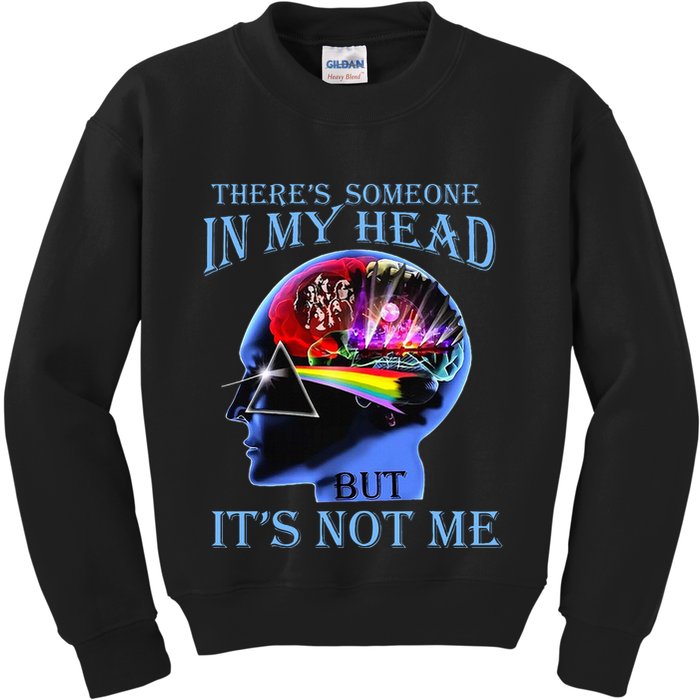 There’S Someone In My Head But It’S Not Me Kids Sweatshirt