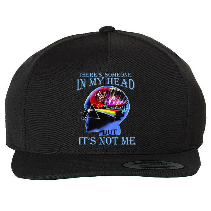 There’S Someone In My Head But It’S Not Me Wool Snapback Cap