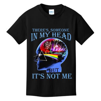 There’S Someone In My Head But It’S Not Me Kids T-Shirt