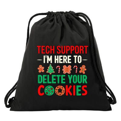 Tech Support IM Here To Delete Your Cookies Funny It Nerds Drawstring Bag
