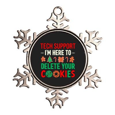Tech Support IM Here To Delete Your Cookies Funny It Nerds Metallic Star Ornament