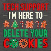 Tech Support IM Here To Delete Your Cookies Funny It Nerds Vector Backpack