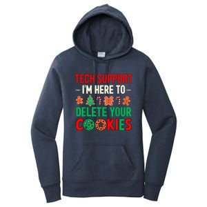 Tech Support IM Here To Delete Your Cookies Funny It Nerds Women's Pullover Hoodie