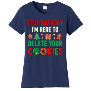 Tech Support IM Here To Delete Your Cookies Funny It Nerds Women's T-Shirt