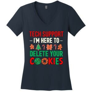 Tech Support IM Here To Delete Your Cookies Funny It Nerds Women's V-Neck T-Shirt