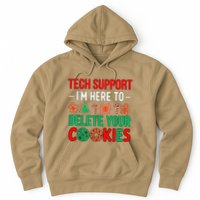 Tech Support IM Here To Delete Your Cookies Funny It Nerds Hoodie
