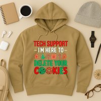 Tech Support IM Here To Delete Your Cookies Funny It Nerds Hoodie