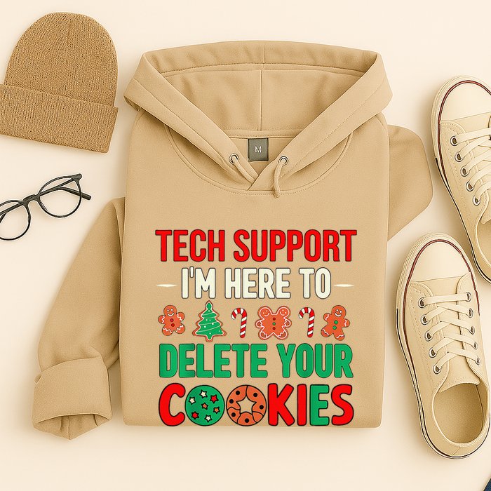 Tech Support IM Here To Delete Your Cookies Funny It Nerds Hoodie