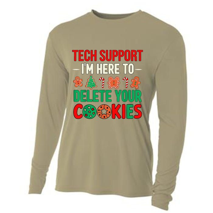 Tech Support IM Here To Delete Your Cookies Funny It Nerds Cooling Performance Long Sleeve Crew