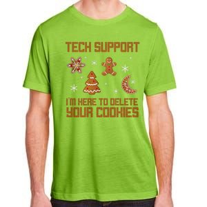 Tech Support I'm Here To Delete Your Cookies Adult ChromaSoft Performance T-Shirt