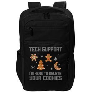 Tech Support I'm Here To Delete Your Cookies Impact Tech Backpack