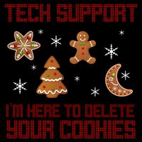 Tech Support I'm Here To Delete Your Cookies Mug