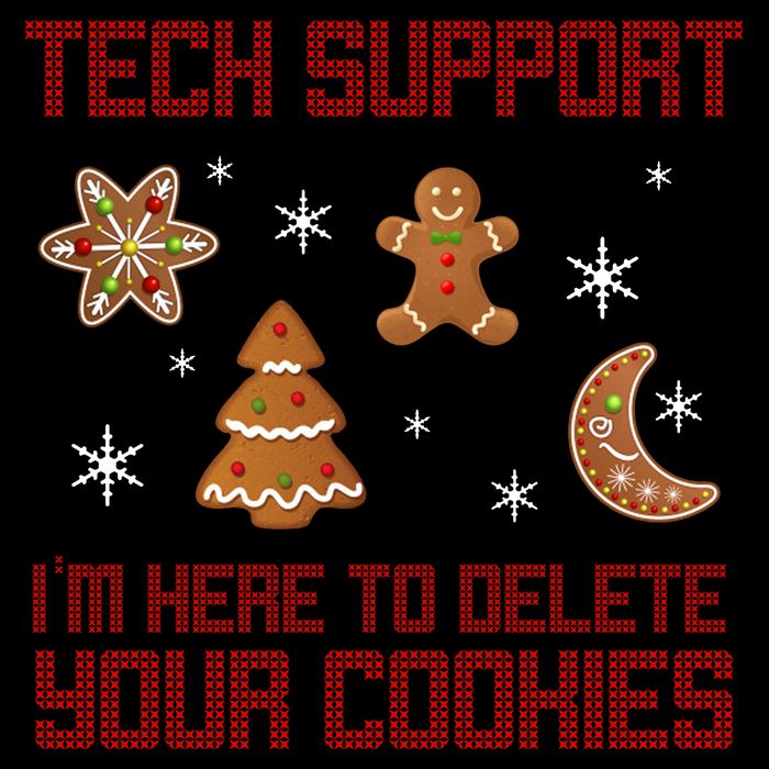 Tech Support I'm Here To Delete Your Cookies Mug