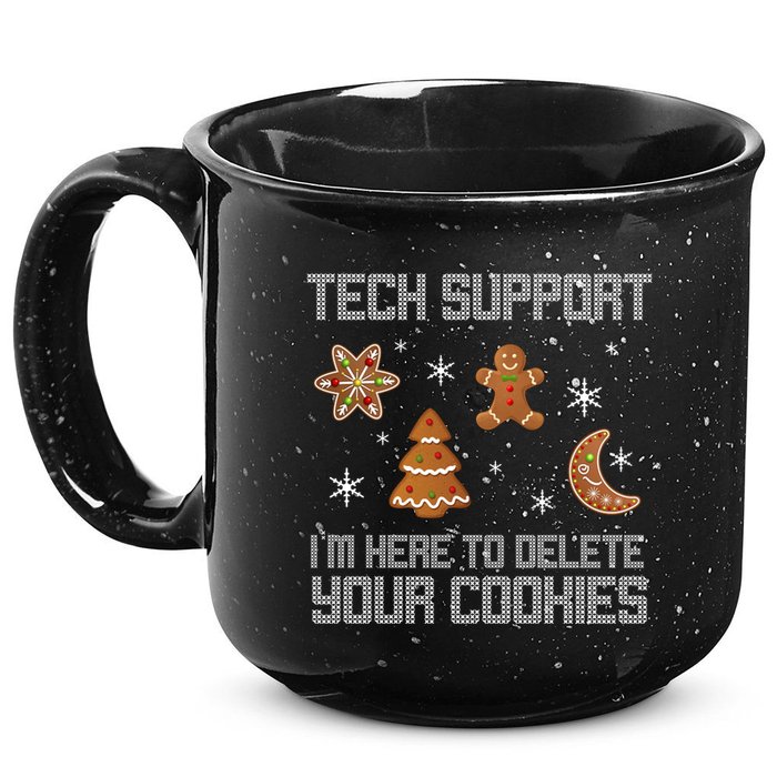 Tech Support I'm Here To Delete Your Cookies 15oz Campfire Ceramic Mug