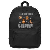 Tech Support I'm Here To Delete Your Cookies 16 in Basic Backpack