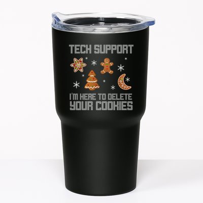 Tech Support I'm Here To Delete Your Cookies Tumbler